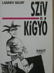 Ladányi Bálint - Szív és kígyó [antikvár]
