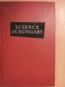 Ibolya Kardos - Science in Hungary [antikvár]