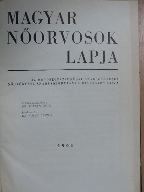Csömör Sándor - Magyar Nőorvosok Lapja 1964. január-december [antikvár]