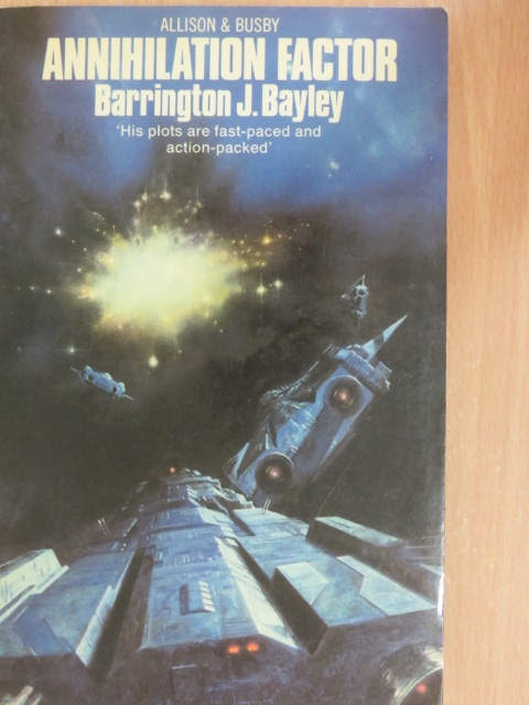 Barrington J. Bayley - Annihilation Factor [antikvár]