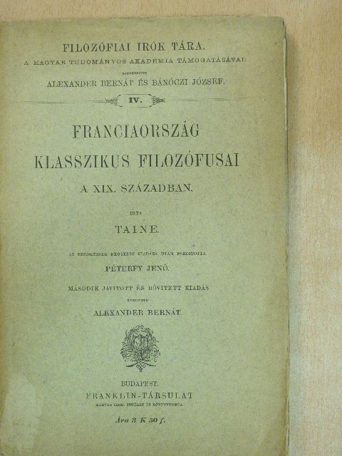 Taine - Franciaország klasszikus filozófusai a XIX. században [antikvár]