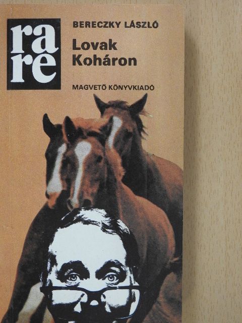 Bereczky László - Lovak Koháron (dedikált példány) [antikvár]