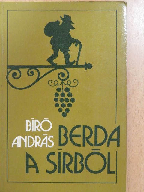 Bíró András - Berda a sírból (dedikált példány) [antikvár]