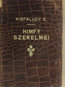 Kisfaludi Kisfaludy Sándor - Himfy szerelmei I-II. [antikvár]