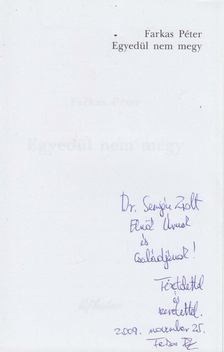 Farkas Péter - Egyedül nem megy (dedikált) [antikvár]