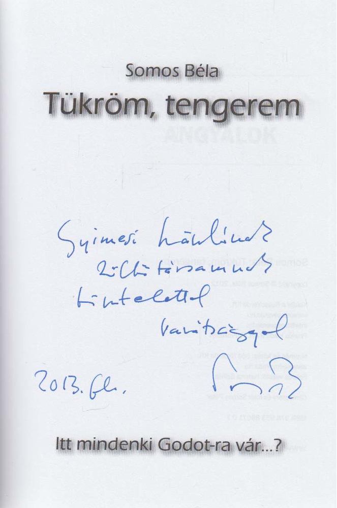 Somos Béla - Tükröm, tengerem (dedikált) [antikvár]