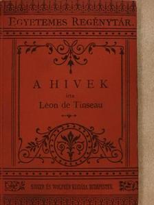 Léon de Tinseau - A hivek [antikvár]