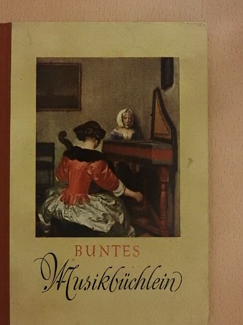 Buntes Musik-Büchlein [antikvár]