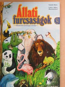 Szakály Márta - Állati furcsaságok 2. [antikvár]