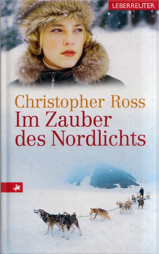 Christopher Ross - Im Zauber des Nordlichts [antikvár]