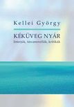 Kellei György - Kéküveg nyár