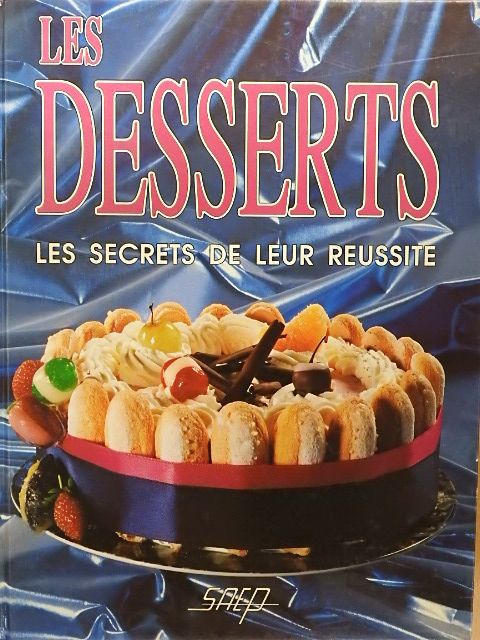 Guy Disdier - Les Desserts [antikvár]