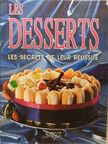 Guy Disdier - Les Desserts [antikvár]