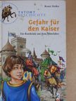 Renée Holler - Gefahr für den Kaiser [antikvár]