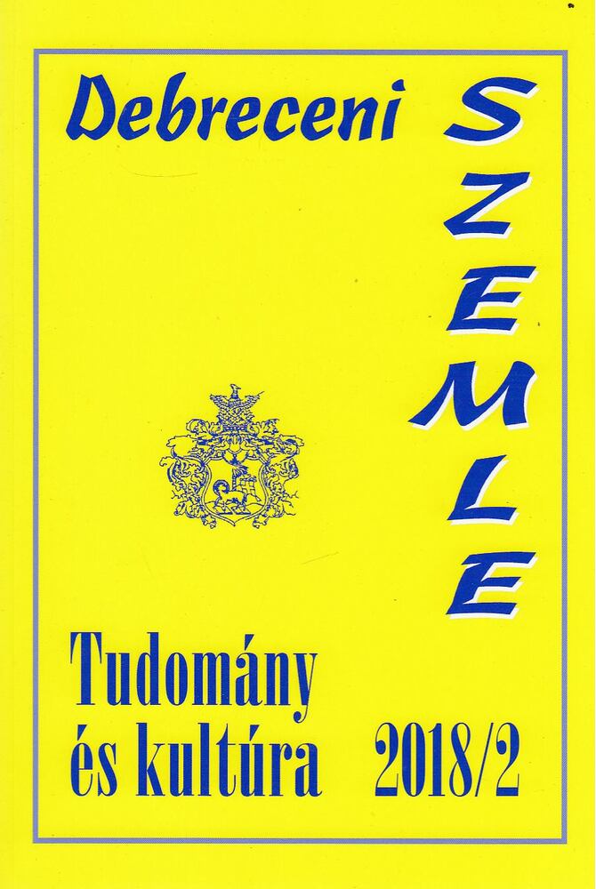 Ifj. Barta János - Debreceni Szemle 2018/2 [antikvár]