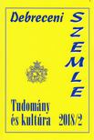 Ifj. Barta János - Debreceni Szemle 2018/2 [antikvár]