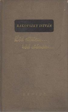 Rakovszky István - Köd előttem... köd utánam... [antikvár]