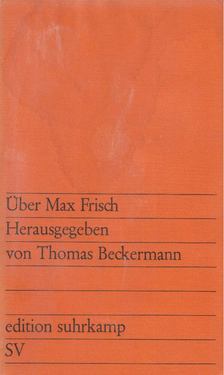 Beckermann, Thomas - Über Max Frisch [antikvár]