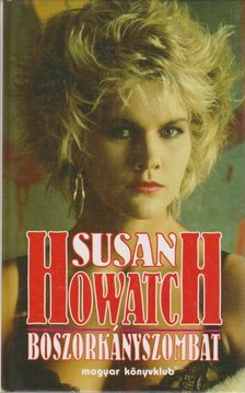 Howatch, Susan - Boszorkányszombat [antikvár]