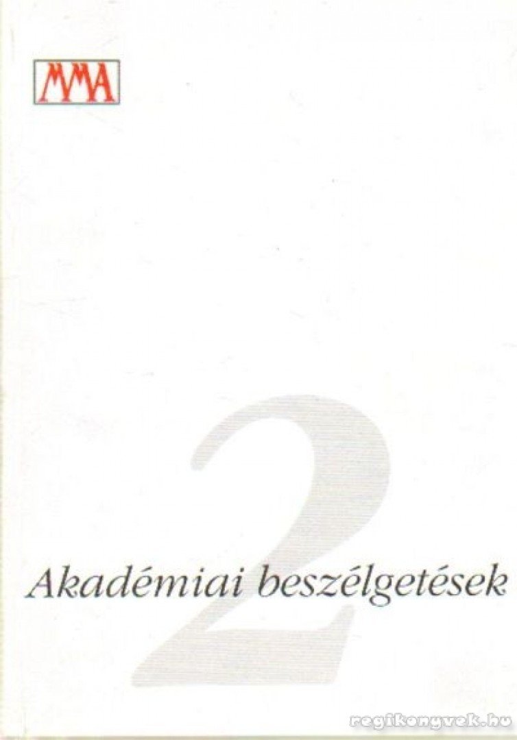 Akadémiai beszélgetések 2. [antikvár]
