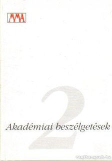 Akadémiai beszélgetések 2. [antikvár]
