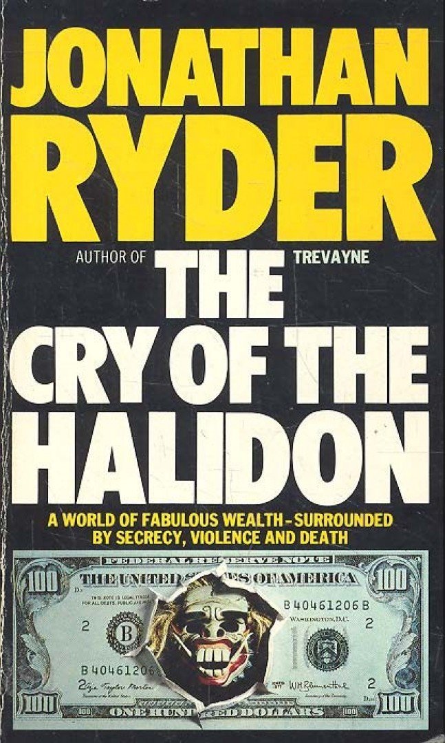 RYDER, JONATHAN - The Cry of the Halidon [antikvár]