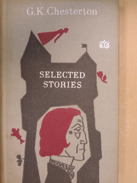 G. K. Chesterton - Selected Stories [antikvár]