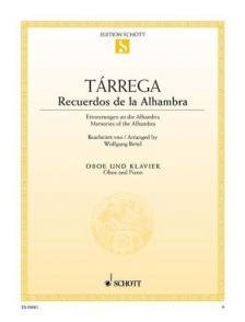 TARREGA - RECUERDOS DE LA ALHAMBRA FÜR OBOE UND KLAVIER BEARBEITET VON WOLFGANG BIRTEL