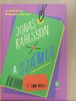Jonas Karlsson - A számla [antikvár]