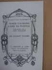 Sir Gilbert Parker - When Valmond came to Pontiac [antikvár]