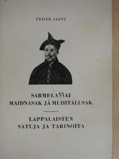 Pedar Jalvi - Sabmelazzai maidnasak jâ muihtalusak [antikvár]