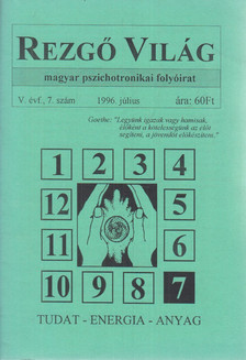 Aranyi Lászlóné - Rezgő Világ 1996. július V. évf., 7. [antikvár]