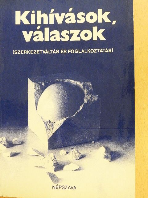 Berecz Frigyes - Kihívások, válaszok [antikvár]