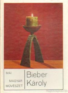 PEREHÁZY KÁROLY - Bieber Károly [antikvár]