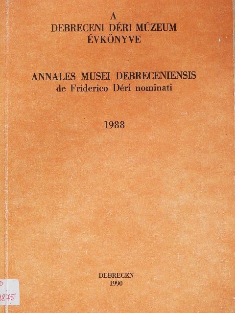 Bíró Katalin - A debreceni Déri Múzeum évkönyve 1988 [antikvár]