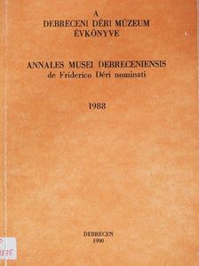 Bíró Katalin - A debreceni Déri Múzeum évkönyve 1988 [antikvár]