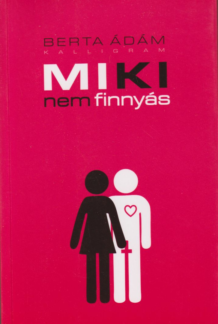 Berta Ádám - Miki nem finnyás [antikvár]