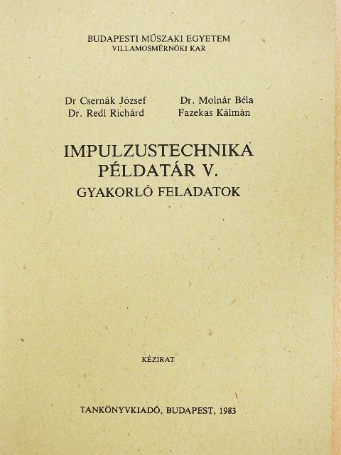 Dr. Csernák József - Impulzustechnika példatár V. [antikvár]