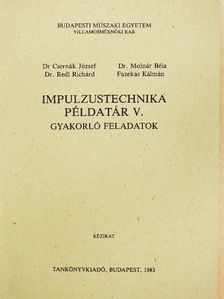 Dr. Csernák József - Impulzustechnika példatár V. [antikvár]