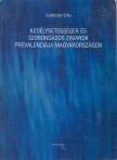 Szádóczky Erika - Kedélybetegségek és szorongásos zavarok prevalenciája Magyarországon [antikvár]
