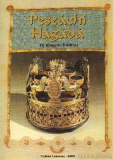 Az őrködés éjszakája - Peszáchi Hágádá [antikvár]
