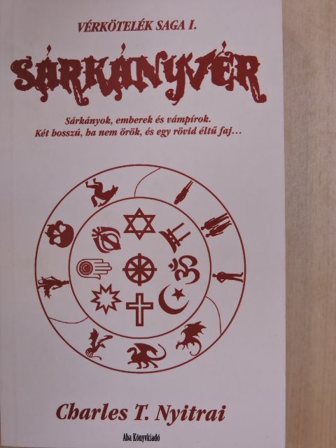 Charles T. Nyitrai - Sárkányvér [antikvár]