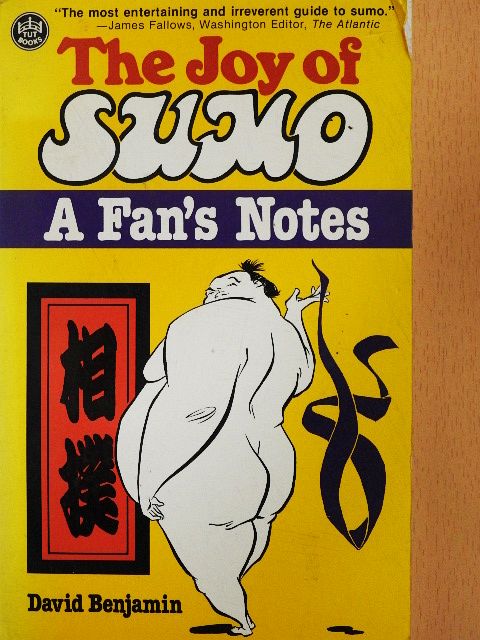 David Benjamin - The Joy of Sumo [antikvár]