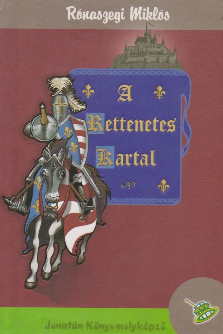 Rónaszegi Miklós - A Rettenetes Kartal [antikvár]