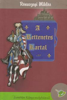 Rónaszegi Miklós - A Rettenetes Kartal [antikvár]