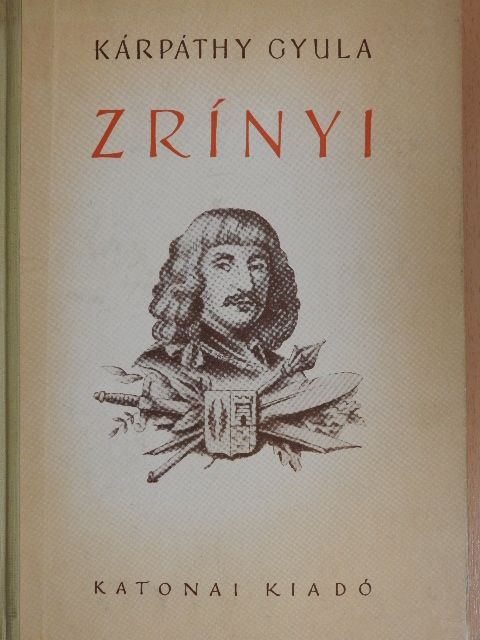 Kárpáthy Gyula - Zrínyi [antikvár]