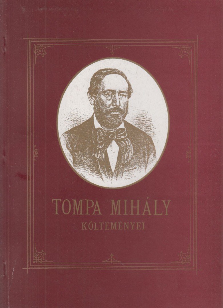Tompa Mihály - Tompa Mihály Költeményei [antikvár]