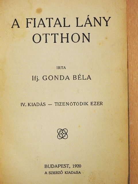 ifj. Gonda Béla - A fiatal lány otthon [antikvár]