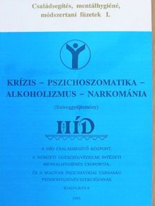 Brückner Ákos - Krízis - pszichoszomatika - alkoholizmus - narkománia [antikvár]