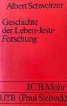 Albert Schweitzer - Geschichte der Leben-Jesu-Forschung [antikvár]